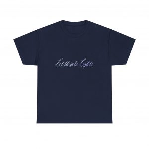 Unisex Heavy Cotton Tee - Let There Be Light