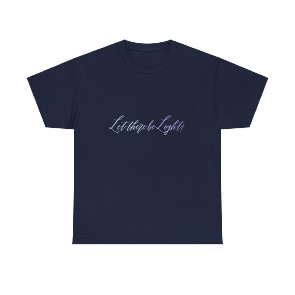 Unisex Heavy Cotton Tee - Let There Be Light